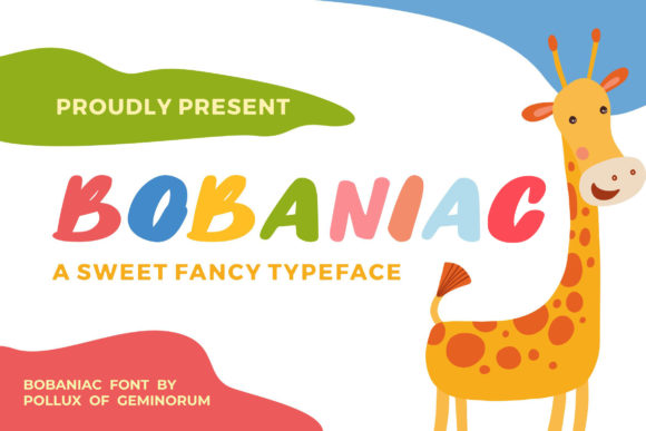 Bobaniac: A Playful Display Font for Editorial Design