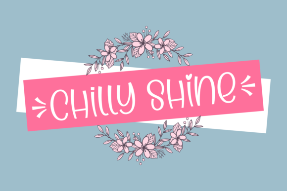 Chilly Shine: A Joyful Display Font for Your Brand