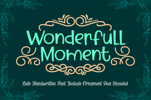 Wonderfull Moment: A Quirky Display Font for Brands